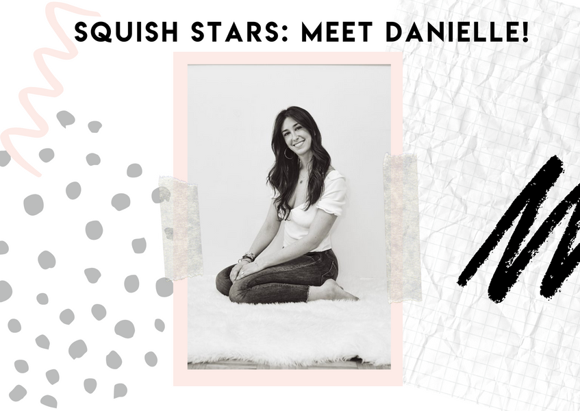 Squish Stars: Danielle Stern
